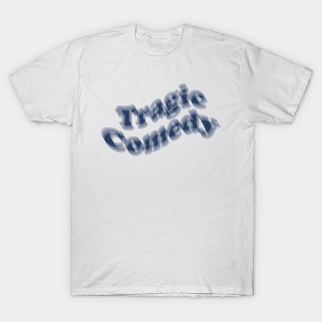 Tragic Comedy T-Shirt by maskind439